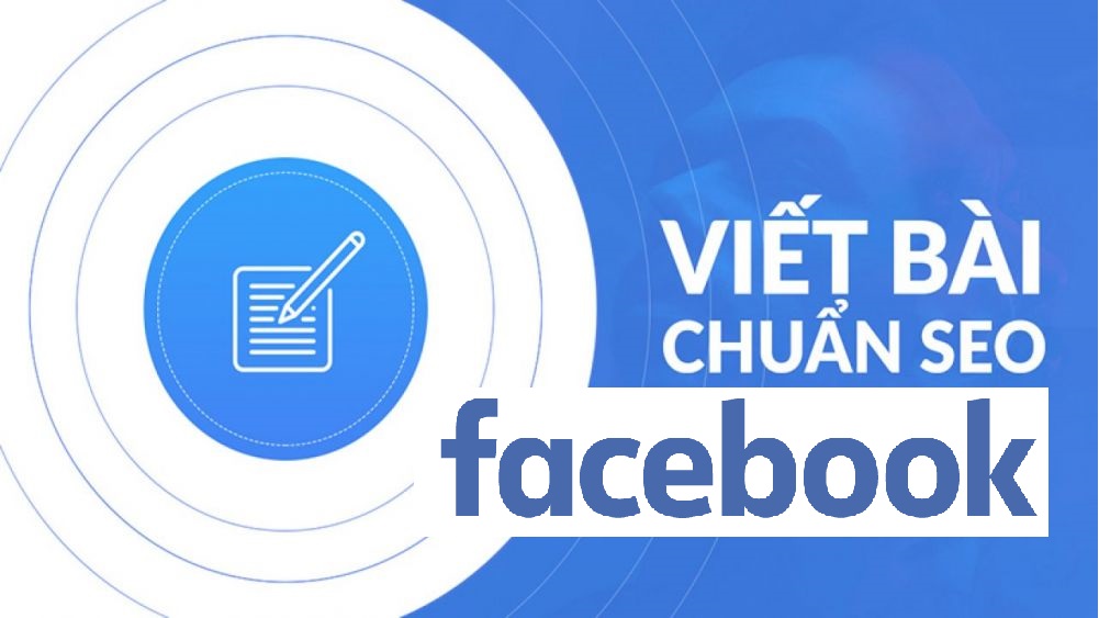 cách viết bài facebook chuẩn seo