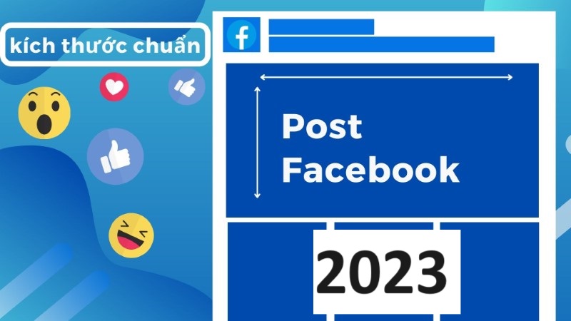 Kích thước ảnh đăng facebook 2023